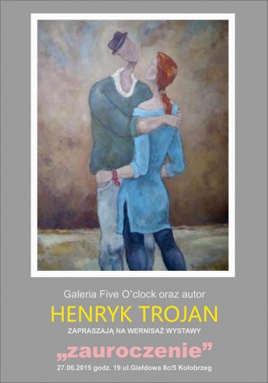 Wystawa obrazów Henryka Trojana