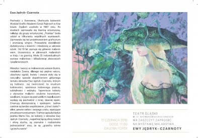 Wystawa malarstwa Ewy Jędryk Czarnoty Teatr Sląski